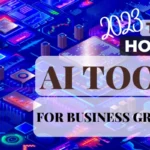 5 Powerful AI Tools That Can Skyrocket Your Business Growth