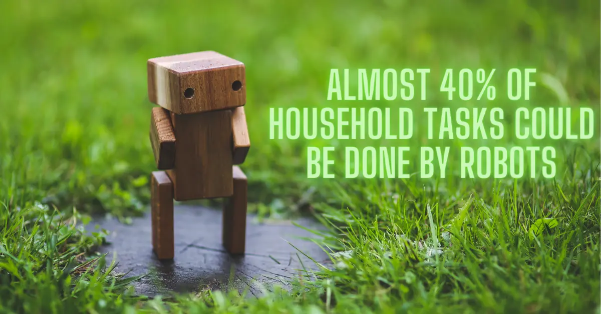 Almost 40% of Household Tasks Could Be Done by Robots
