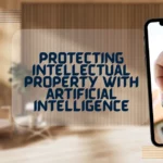 Protecting Intellectual Property With Artificial Intelligence
