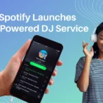 Spotify Launches AI-Powered DJ Service