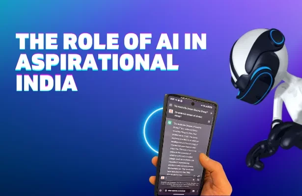 The Role of AI in Aspirational India