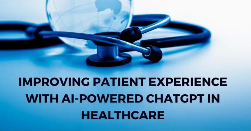 AI-powered ChatGPT in Healthcare