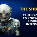 The shocking truth you need to know About Resource-Intensive AI