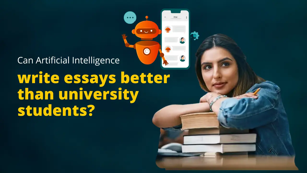 Can Artificial Intelligence write essays better than university students?