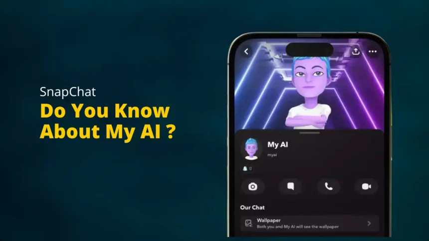 Do You Know About SnapChat My AI