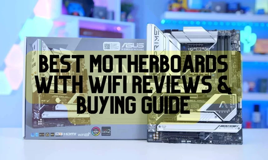 Motherboards with WiFi